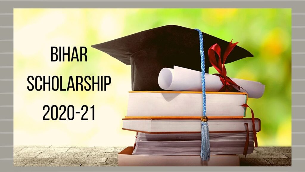 Bihar Scholarship 2021 - Bharat Gyan